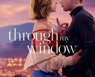 Download Through My Window (2022) Dual Audio {Hindi-English-Spanish} WEB-DL 480p [350MB] || 720p [1.2GB] || 1080p [3GB]